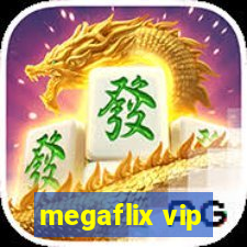 megaflix vip